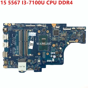 Dell Inspiron 15 5567 Klēpjdators Mātesplatē I3-7100U CPU DDR4 BAL21 LA-D802P KN-057K0H 057K0H GALVENĀS VALDES 100% Darba