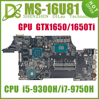 KEFU MS-16U81 Portatīvo datoru Mātesplati MSI GP65 LEOPARD 10SCSR MS-16U8 Mainboard W/i7-9750H i5-9300H GTX1650/1650Ti 100% Darba
