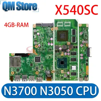 X540SC Mainboard Par ASUS X540SC X540S Klēpjdators Mātesplatē N3700 N3050 CPU 4G Atmiņas N15V-GL1-KA-A2 Grafikas Kartes 100% Tests