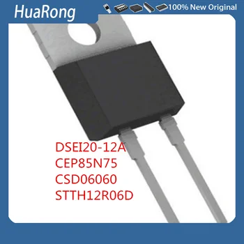 10Pcs/Daudz DSEI20-12A 1200V 20A CEP85N75 75V 85.A CSD06060 600V 6A STTH12R06D 12A600V TO-220-2