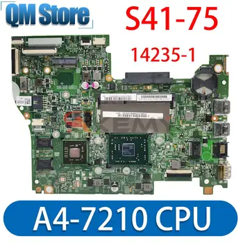 14235-1 488.03N04.0011 lenovo S41-75 S41-35 klēpjdators mātesplatē Ar A4-7210 CPU R5 M330 2G GPU LT415-AMD MB mainboard