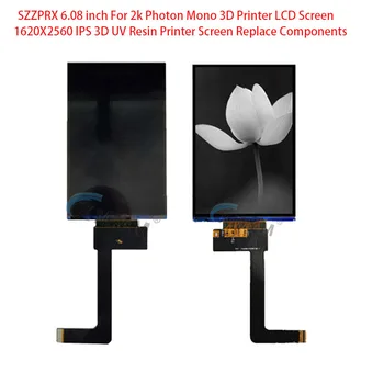 SZZPRX 6.08 collas 2k Fotonu Mono 3D Printera LCD Ekrānā 1620X2560 IPS 3D UV Sveķu Printeri Ekrānu Aizstātu detaļas
